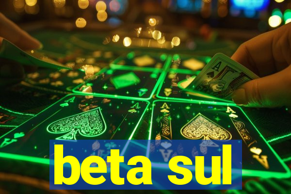 beta sul